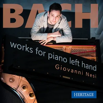 J.S. Bach: Works for Piano Left Hand by Giovanni Nesi