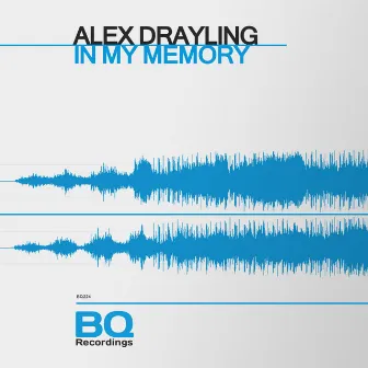 In My Memory by Alex Drayling