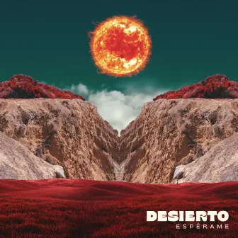 Espérame by Desierto