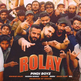 Rolay by Pindi Boyz