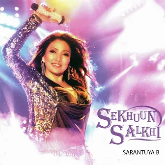 Sekhuun Salkhi by Sarantuya B.