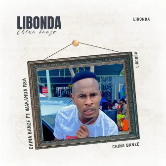 Libonda by CHINA BANZE