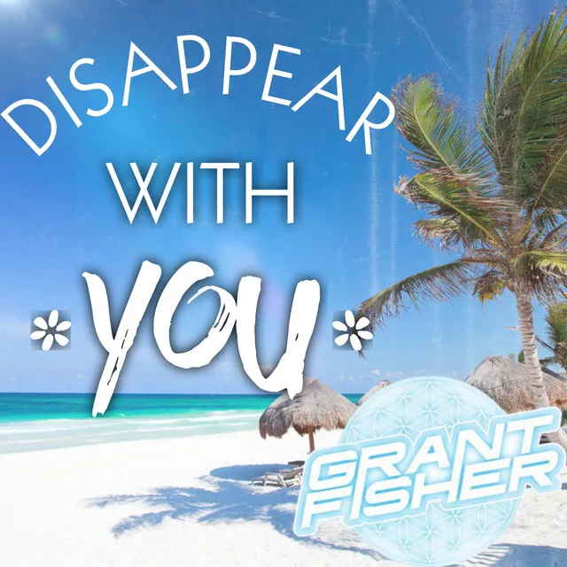 Disappear With You