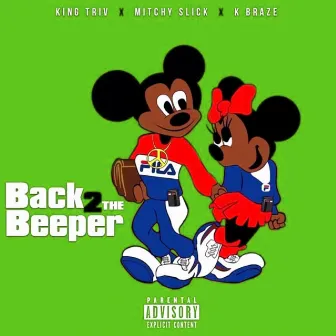 Back 2 the Beeper - Single by King Triv