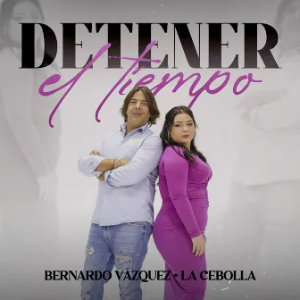 Detener el Tiempo (Remix) by Bernardo Vazquez