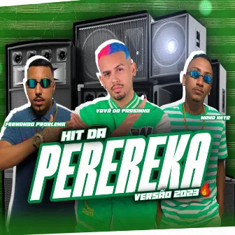 Hit da Perereka Versão 2023 by Mano Neto