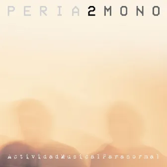 Actividad Musical Paranormal by Peria 2mono