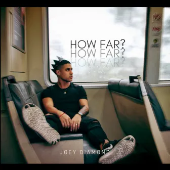 How Far by Joey Diamond