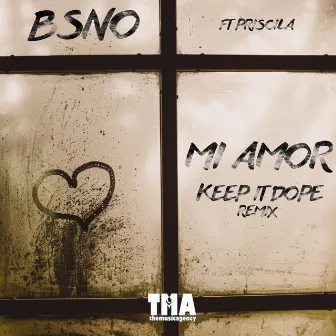 Mi Amor by Keep It Dope