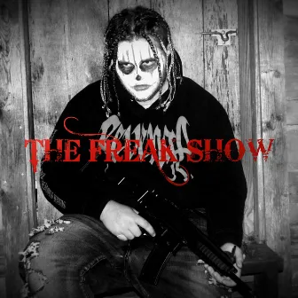 THE FREAK SHOW by Tynes