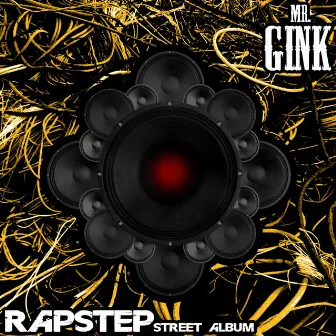 Rapstep by Mr. Gink