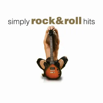 Simply Rock & Roll Hits by Los Superclasicos