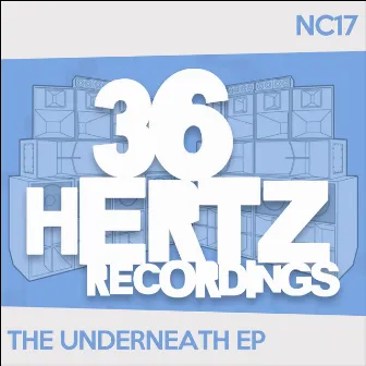 The Underneath by NC17