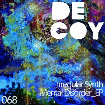 Mental Disorder EP by Irregular Synth