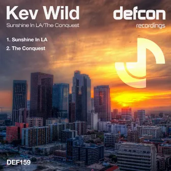 Sunshine In LA: The Conquest by Kev Wild