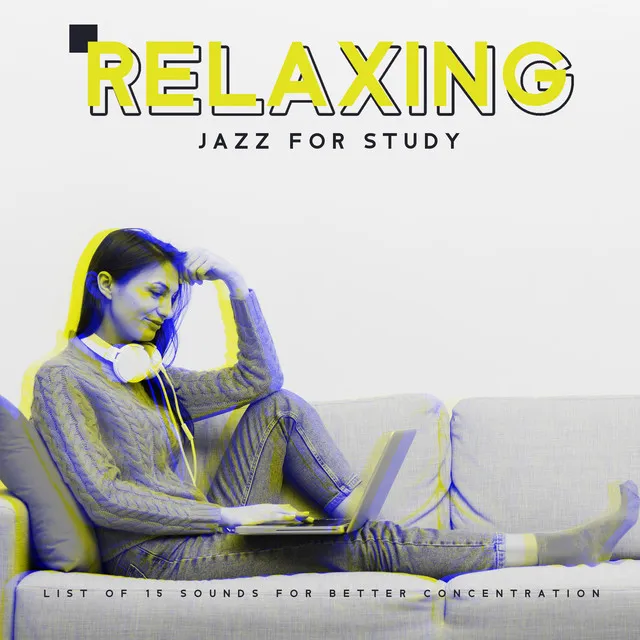 Relaxing Jazz for Study – List of 15 Sounds for Better Concentration