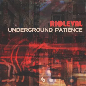 Underground Patience by Rioleval