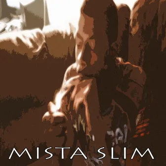 I'll Go Where Ever by Mista Slim