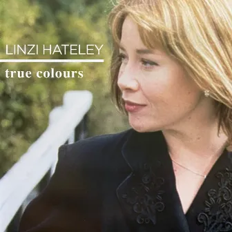 True Colours by Linzi Hateley