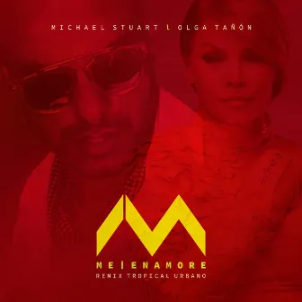 Me Enamore (Remix Tropical Urbano) by Michael Stuart