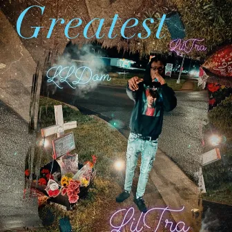 Greatest(LLDOM) [Special drop] by LilTra