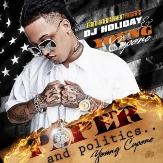 Paper And Politics by Young Capone