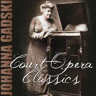 Court Opera Classics by Ludwig Thuille