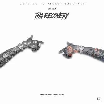 Tha Recovery by Gtr Goldi