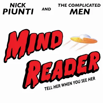 Mind Reader by The Complicated Men