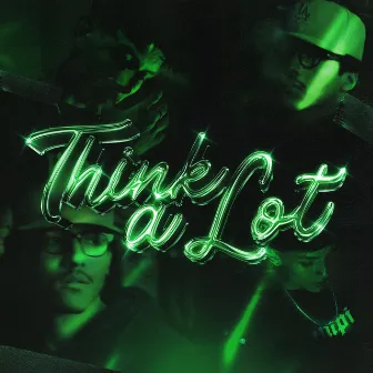 THINK A LOT by KID BELZ