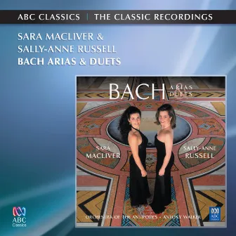 Bach: Arias and Duets by Sally-Anne Russell