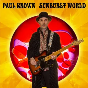 Sunburst World by Paul Brown