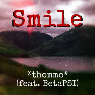 Smile by *Thommo*