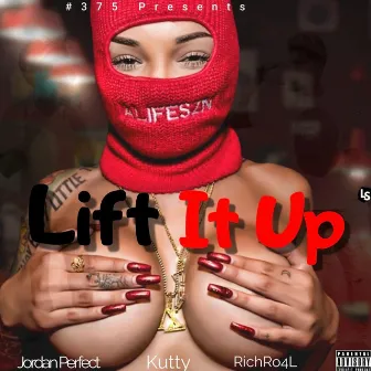 Lift It Up by Jordan Perfect