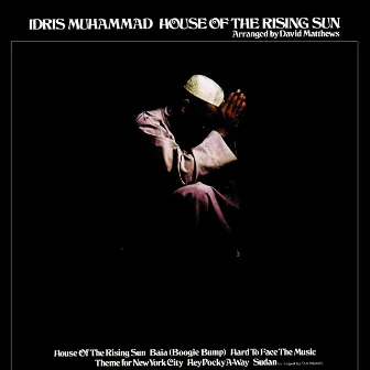 House Of The Rising Sun by Idris Muhammad