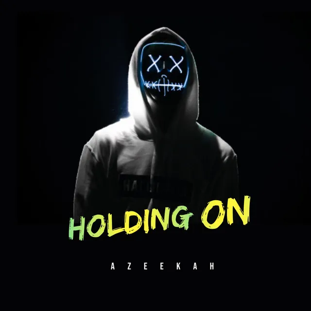 Holding On