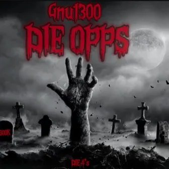 Die Opps by Gnut300