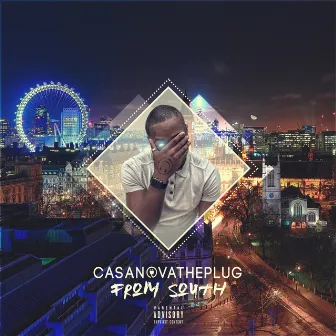 From South - EP by Casanova The Plug