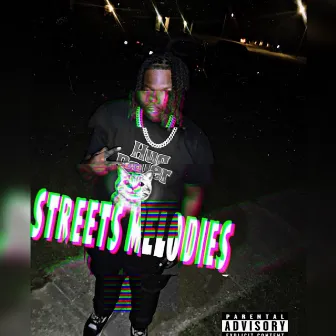 Street Melodies Ep by DopeBoyy4x