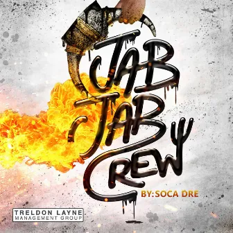 Jab Jab Crew by Soca Dre