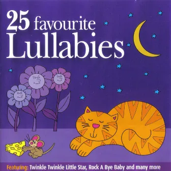 25 Favourite Lullabies by Merry Minstrels