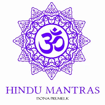 Hindu Mantras by Dona Premelk