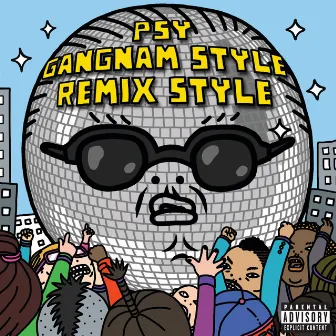 Gangnam Style (강남스타일) by PSY