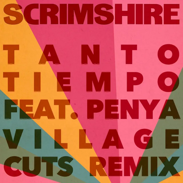 Tanto Tiempo - Village Cuts Remix