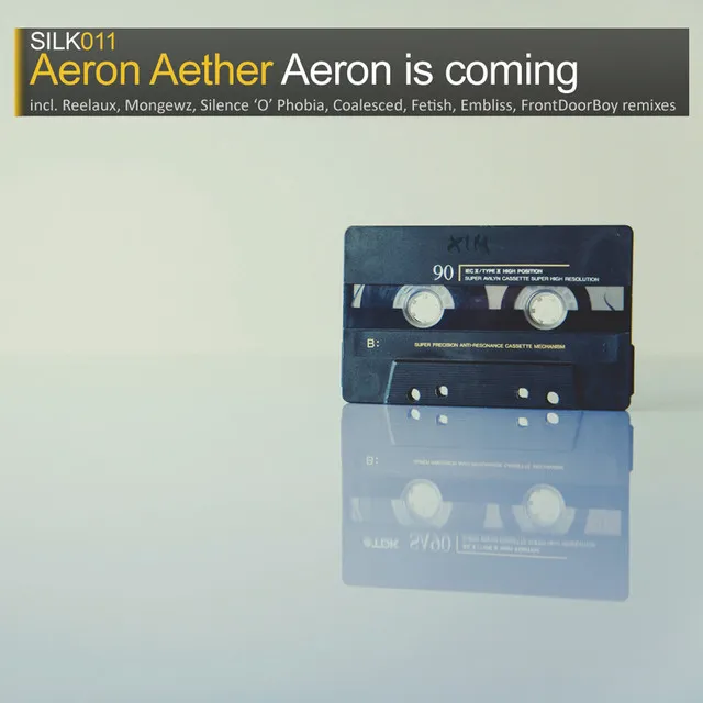 Aeron Is Coming - Silence 'O' Phobia Remix