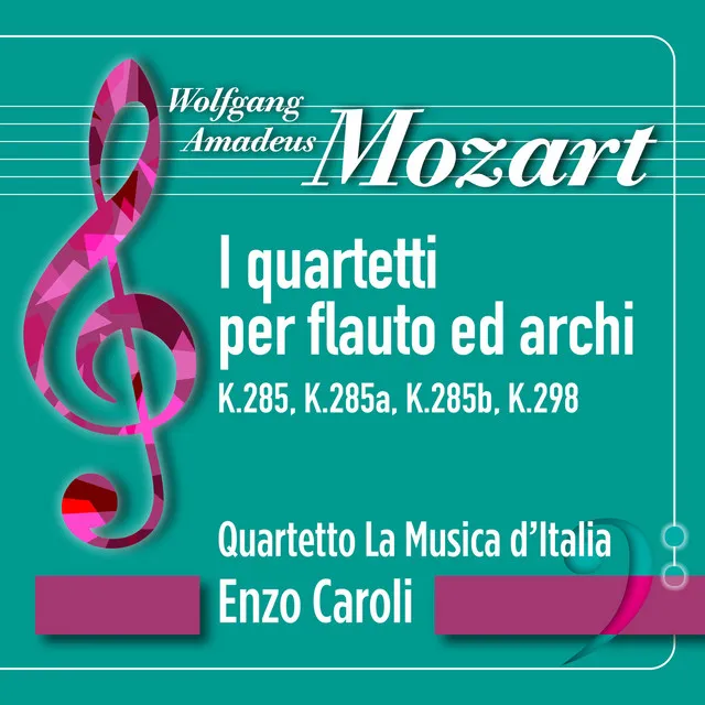 Mozart: Flute Quartet in C Major, K.285b: Andante - Tema con variazione. Andantino