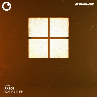 Wake Up EP by FX909