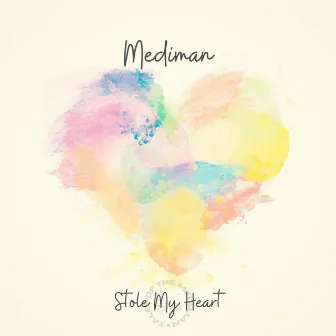 Stole My Heart by Mediman