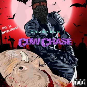 Cow Chase by Crusader