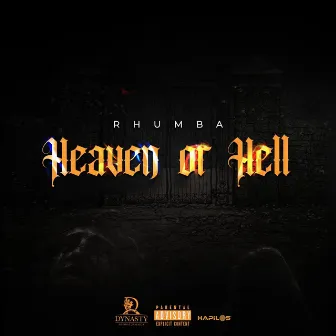 Heaven or Hell by Rhumba